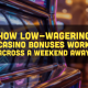 banner bideford How Low-Wagering Casino Bonuses Work Across a Weekend Away
