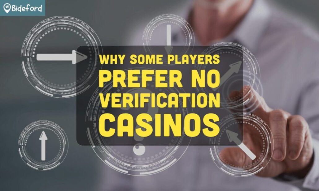 Play At The Best No Verification Casinos In 2026 Top Picks